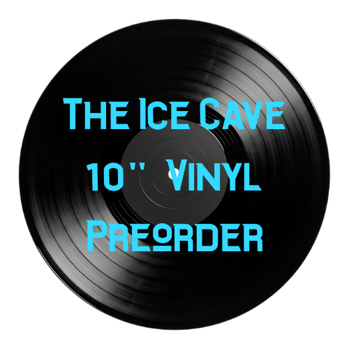 The Ice Cave (Single) - Vinyl - PREORDER
